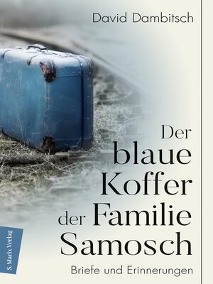 cover image of Der blaue Koffer der Familie Samosch